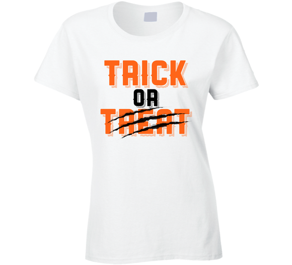 Trick Or Treat Ladies T Shirt